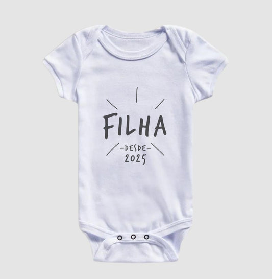 Filha desde (Produto Personalizado) - Body