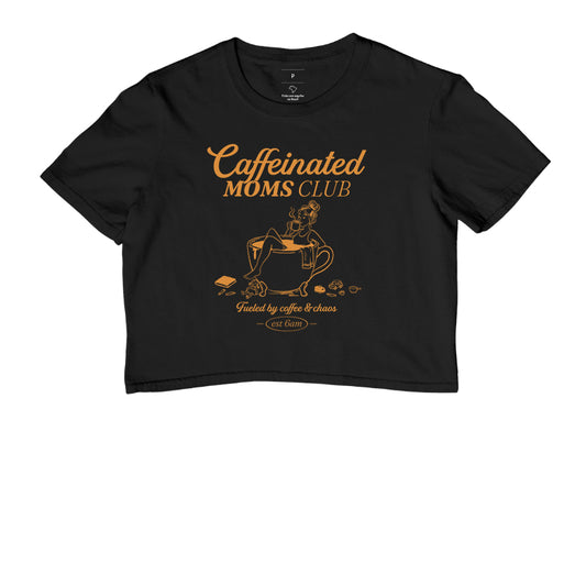 Caffeinated Moms Club - Algodão Peruano