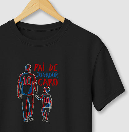Pai de Jogador Caro - Algodão Nacional