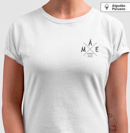 Mãe desde (Produto Personalizado) - Algodão Peruano