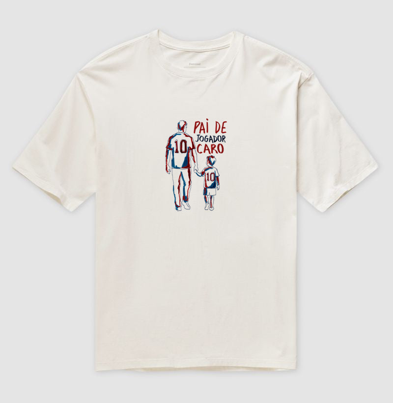 Pai de Jogador Caro - Oversized