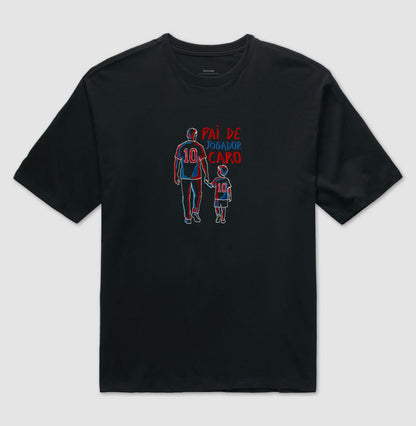 Pai de Jogador Caro - Oversized